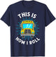 Funny School Bus Driver Art Women School Bus Driver T-Shirt - T-Shirt | Navy