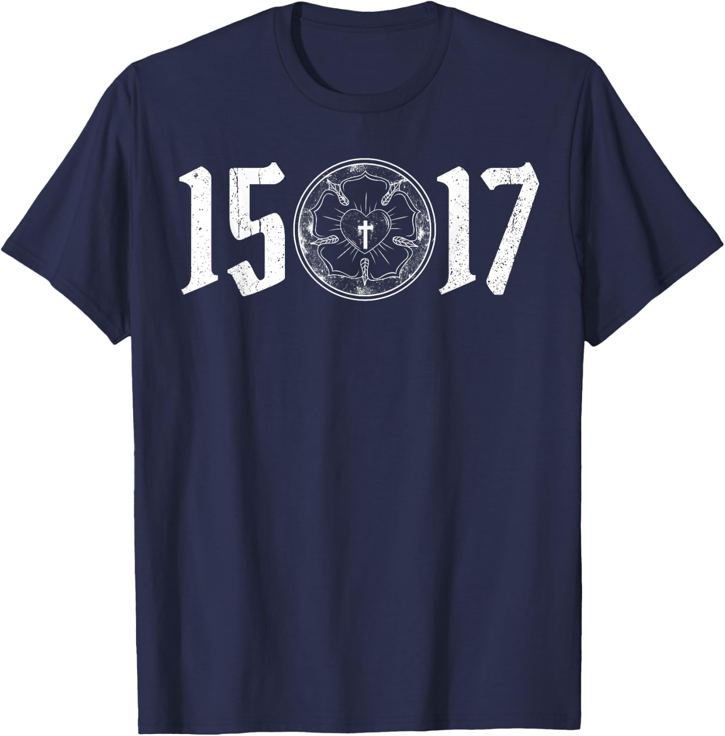 500 Years Of Reformation - Martin Luther Rose 1517- Lutheran T-Shirt - T-Shirt | Navy