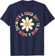 It's A Good Day To Have A Good Day Groovy Inspirational T-Shirt - T-Shirt | Navy