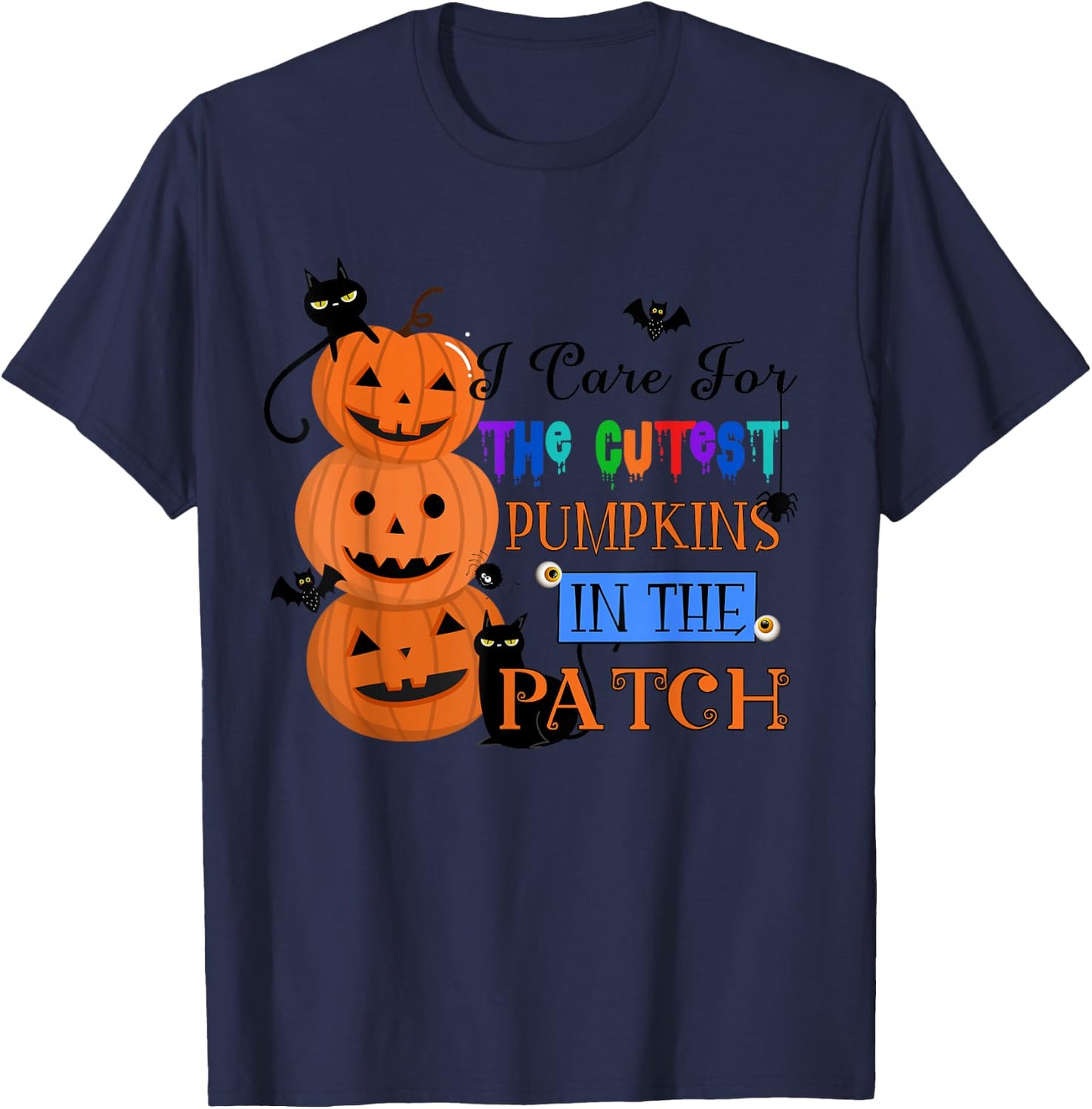 I Care For The Cutest Pumpkins Funny School Nurse Halloween T-Shirt - T-Shirt | Navy