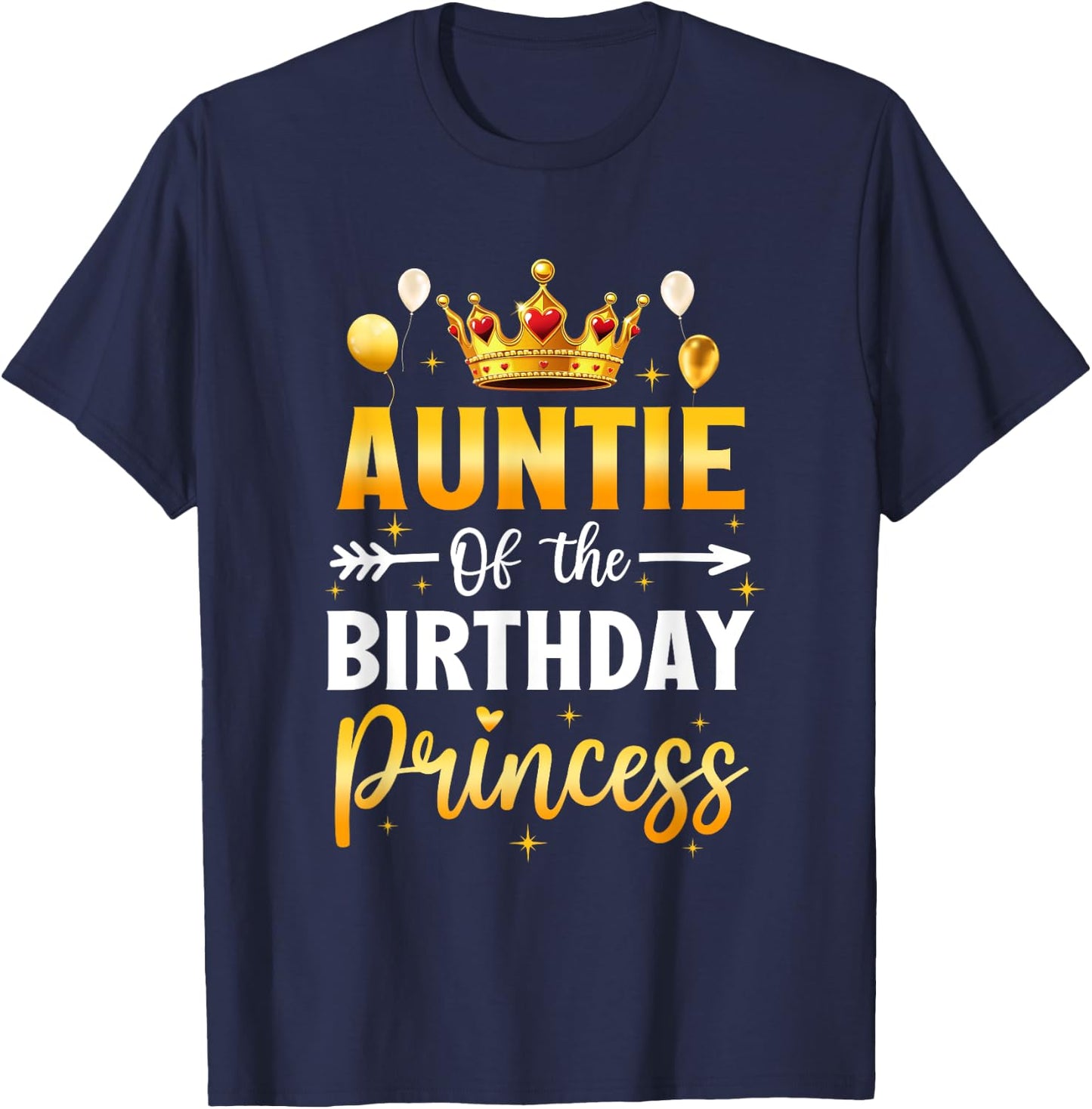 Auntie Of The Birthday Princess Birthday Girl Party Family T-Shirt - T-Shirt | Navy