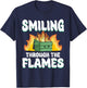 Smiling Through Flames Dumpster On Fire Funny Dumpster Fire T-Shirt - T-Shirt | Navy