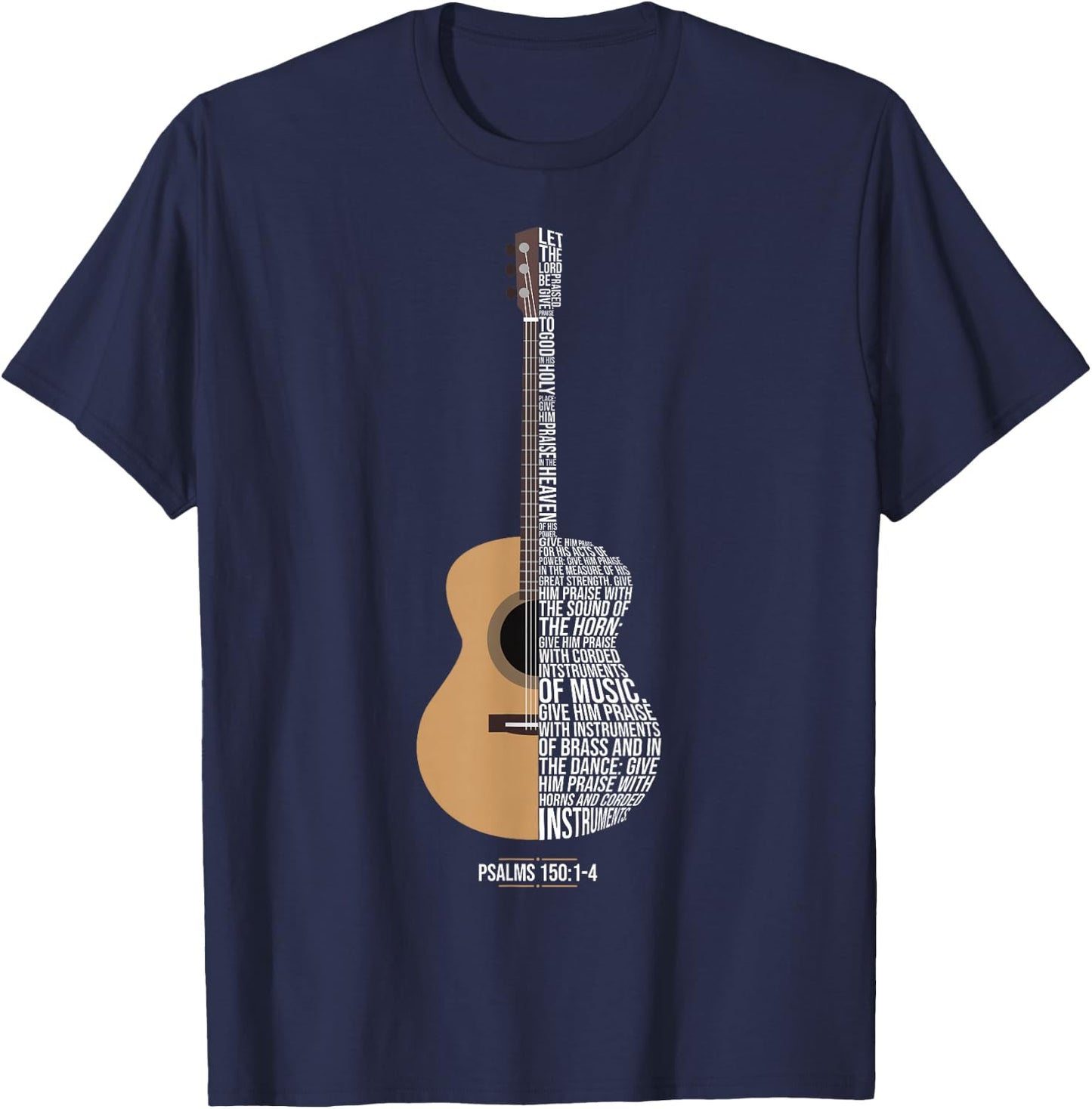 Praise Him with The Strings Psalm 150 Acoustic Guitar Player T-Shirt - T-Shirt | Navy