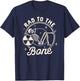 Rad Tech Radiology Radiologist X-ray Tech Rad to The Bone T-Shirt - T-Shirt | Navy