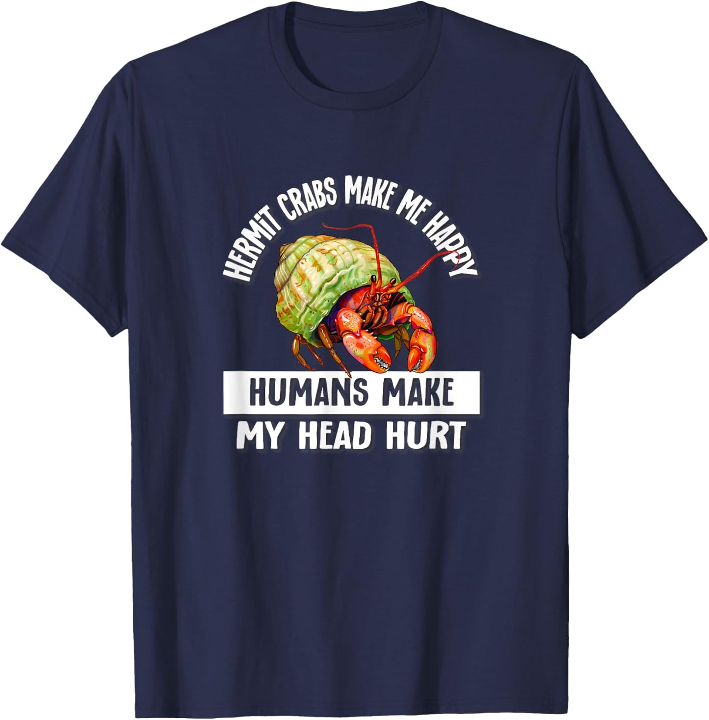 Kids Girls Boys Humans Happy Pet Hermit Crab Lover T-Shirt - T-Shirt | Navy