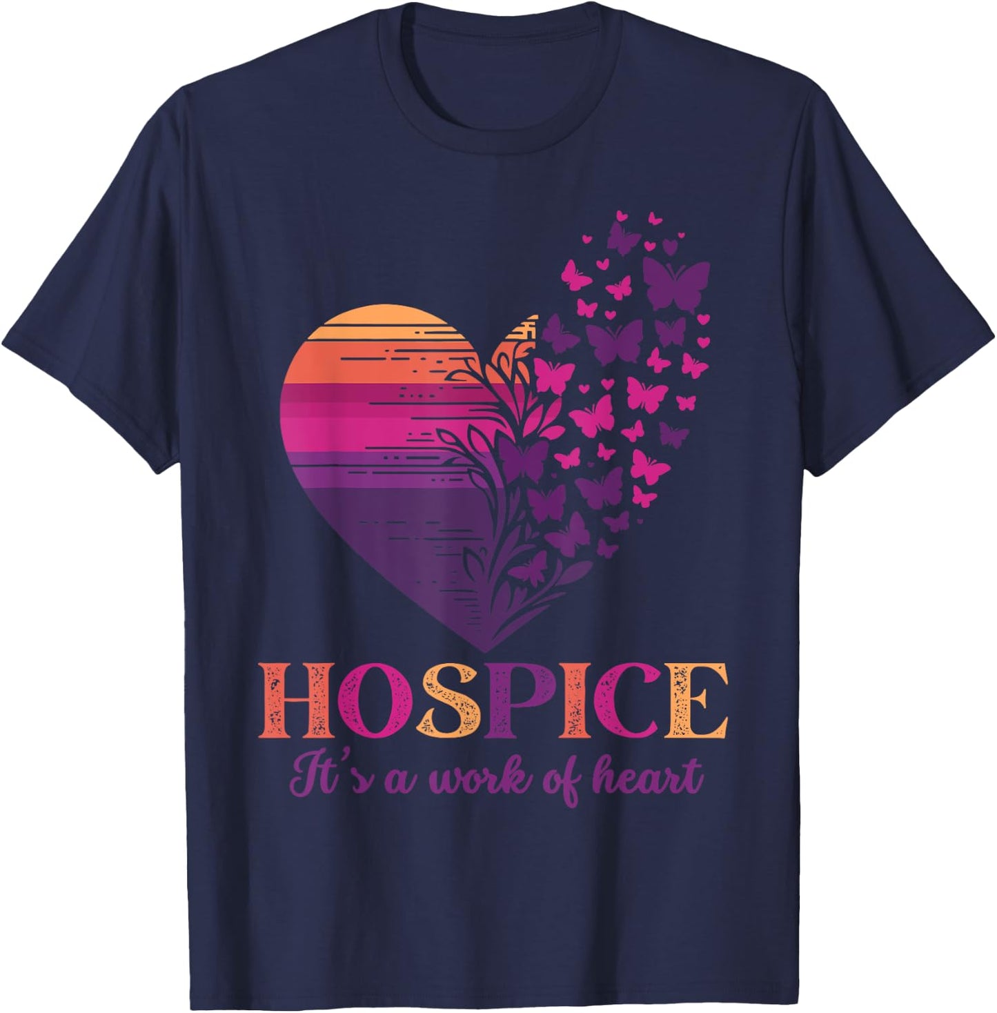 Hospice It's A Work Of Heart Butterfly Heart Hospice Squad T-Shirt - T-Shirt | Navy