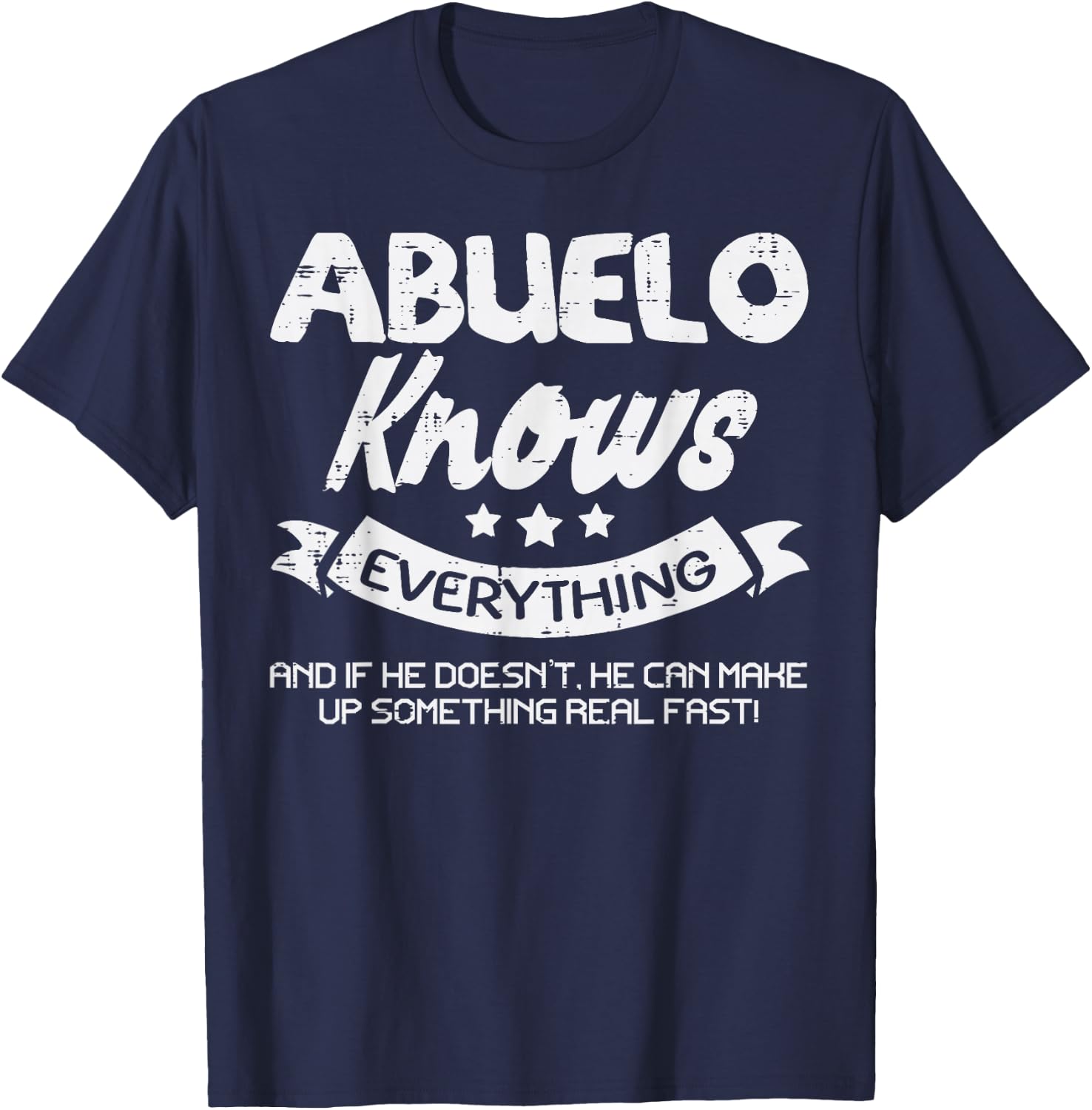 Fathers Day Abuelo Knows Everything Grandpa Granddad Spanish T-Shirt - T-Shirt | Navy