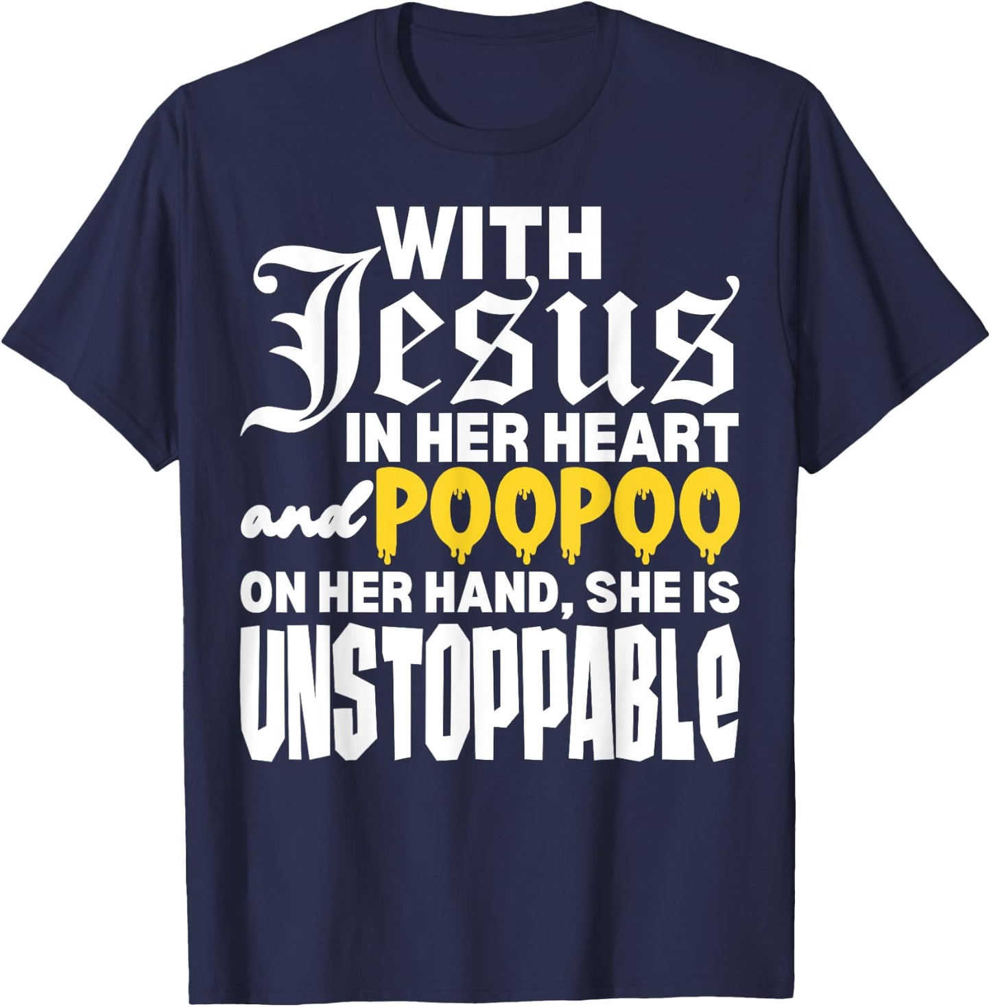 With Jesus In Her Heart Embarrassing Internet Memes Funny T-Shirt - T-Shirt | Navy