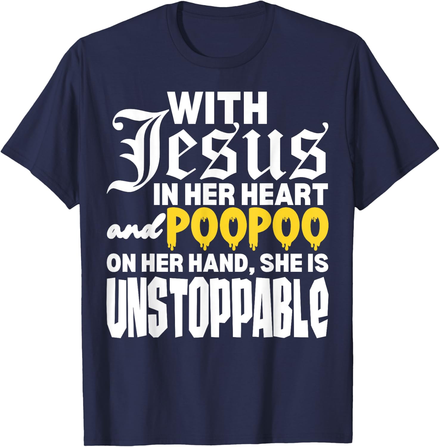 With Jesus In Her Heart Embarrassing Internet Memes Funny T-Shirt - T-Shirt | Navy