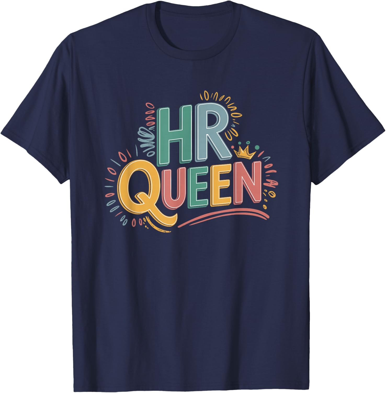 HR Queen HR Lady for Human Resources Team T-Shirt - T-Shirt | Navy