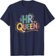 HR Queen HR Lady for Human Resources Team T-Shirt - T-Shirt | Navy