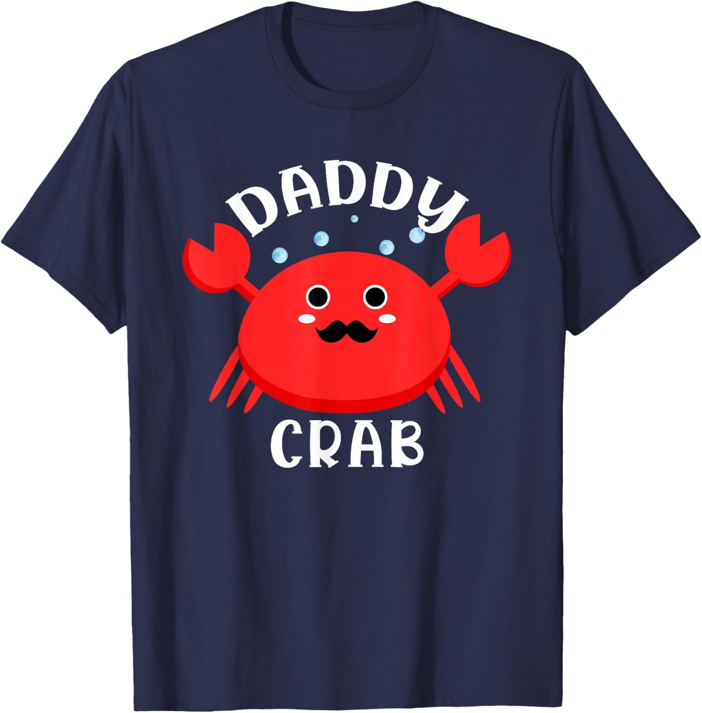 Daddy Crab Ocean Animal Crab Zodiac Funny Announcement T-Shirt - T-Shirt | Navy