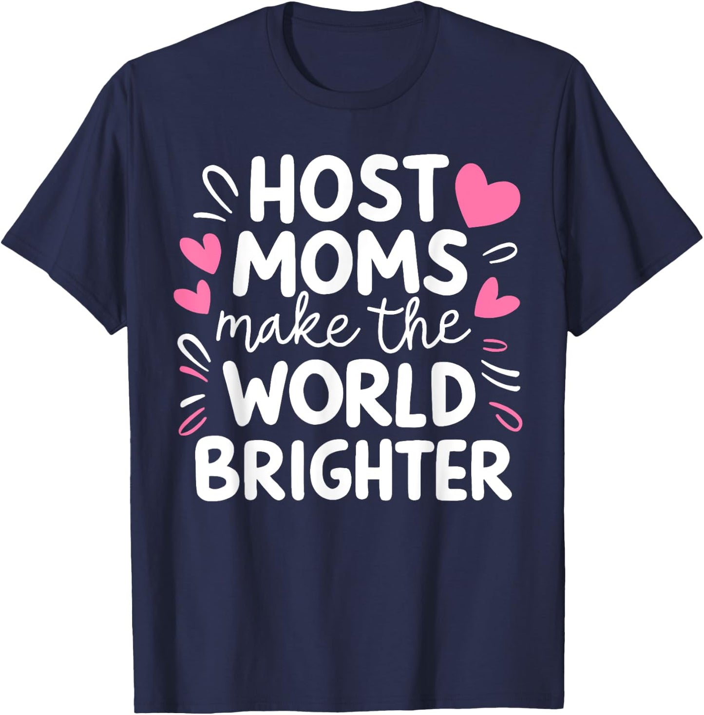 Host Mom Exchange Student Host Family Host Parent , Small, Black T-Shirt - T-Shirt | Navy