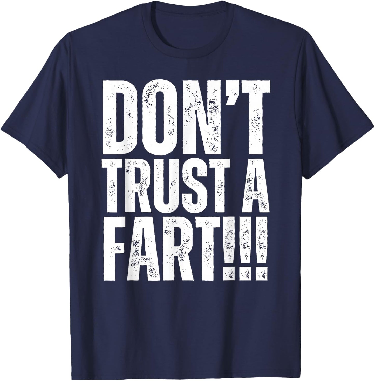 Don't Trust A Fart Funny Gym, Marathon Spectator T-Shirt - T-Shirt | Navy