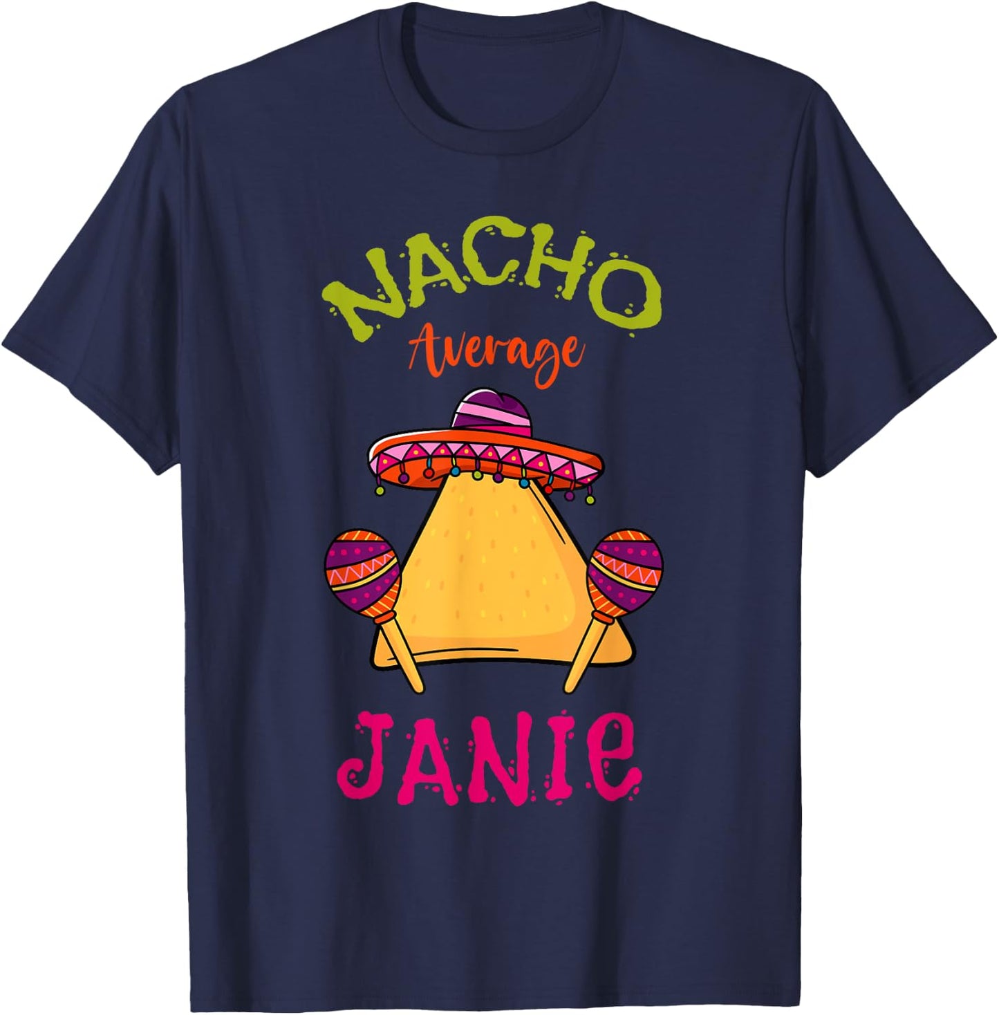 Nacho Average Janie Personalized Name Funny Taco T-Shirt - T-Shirt | Navy