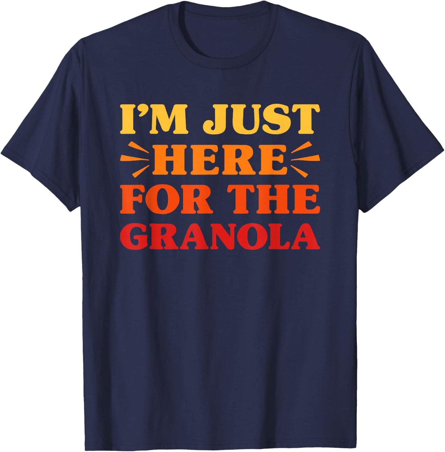 Granola I Love Granola Funny Food Granola Lover T-Shirt - T-Shirt | Navy