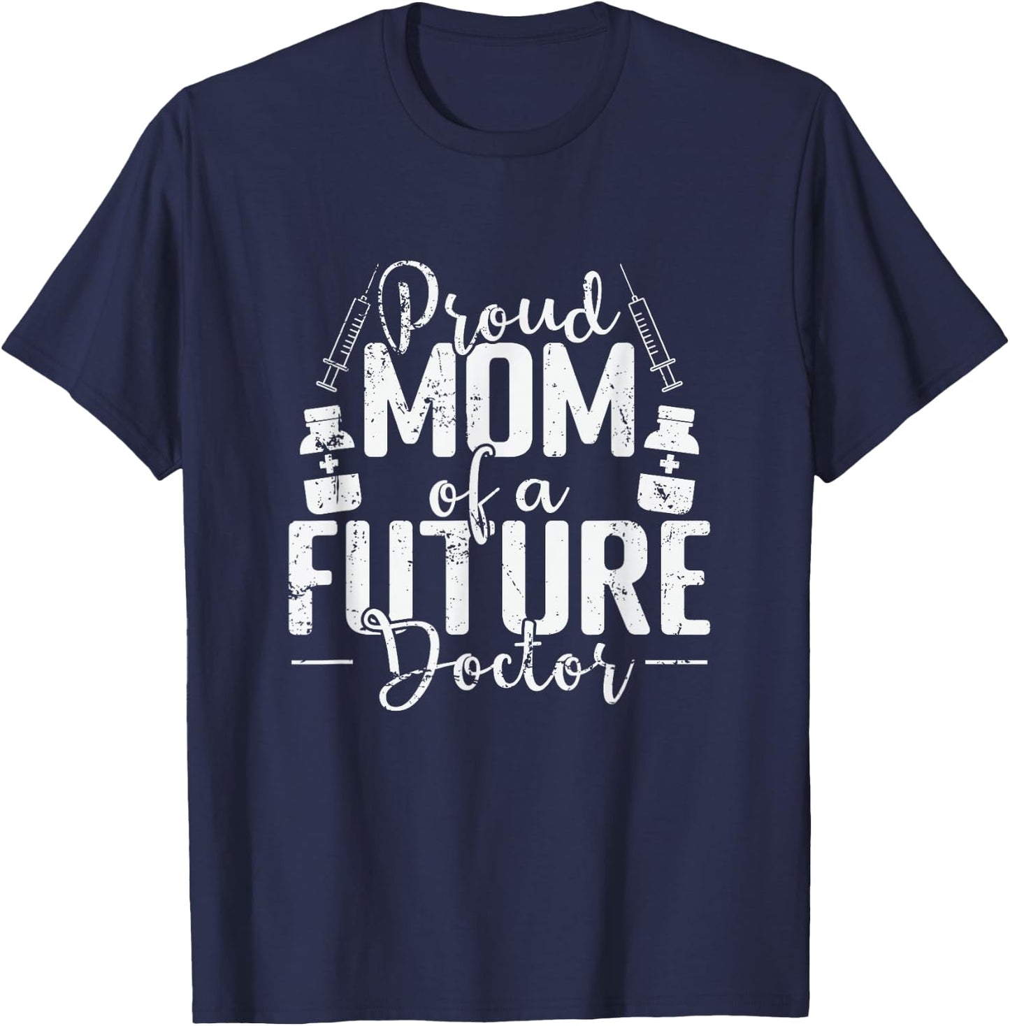 Mom's Pride Future Doctor in Training T-Shirt - T-Shirt | Navy