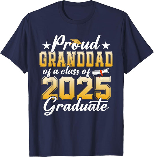 Proud Granddad Of A Class Of 2025 Graduate Senior Graduation T-Shirt - T-Shirt | Navy