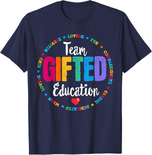 Team Gifted Education Teacher Back To School Appreciation T-Shirt - T-Shirt | Navy