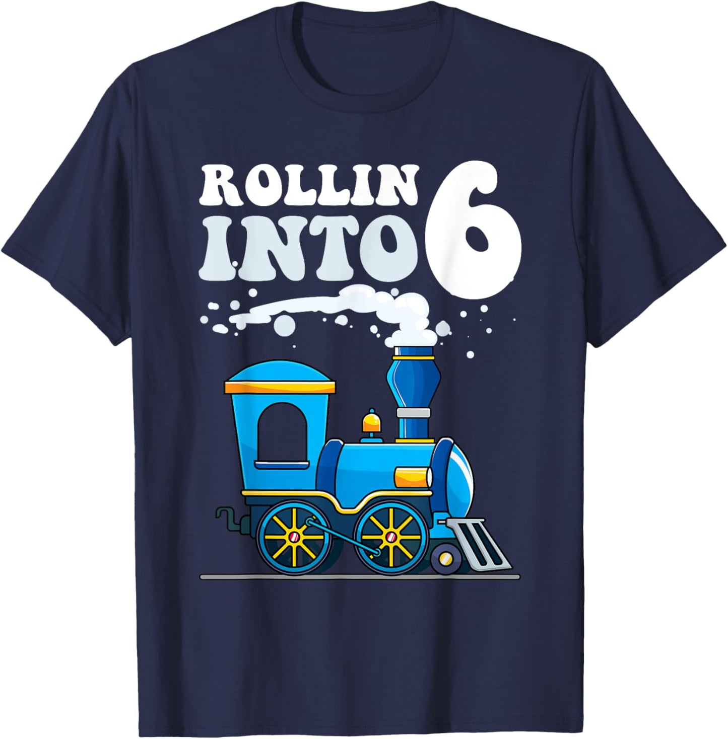 Rollin' Into 6 Train 6th Birthday Party Six Years Old Boys T-Shirt - T-Shirt | Navy