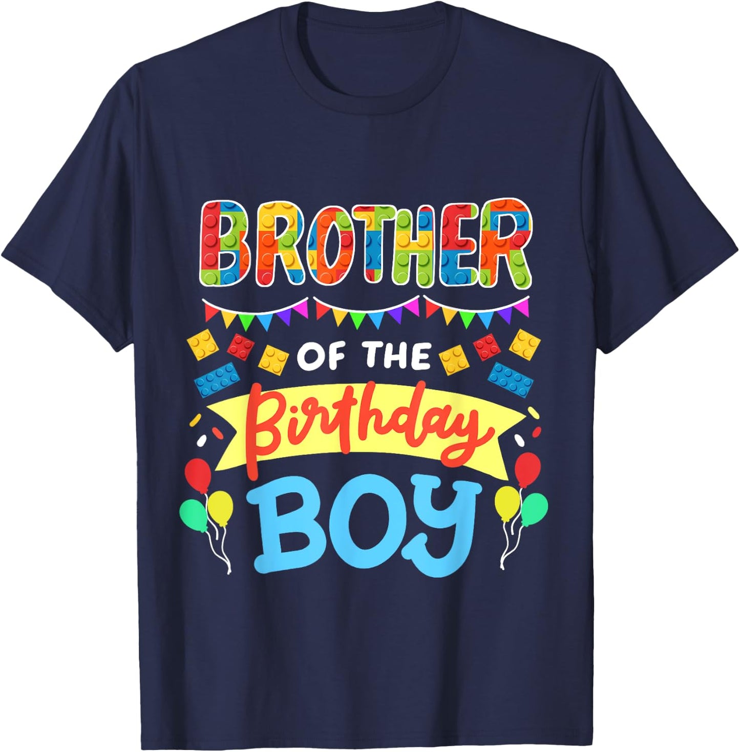 Brother of the Birthday Boy Building Blocks Bricks Family T-Shirt - T-Shirt | Navy