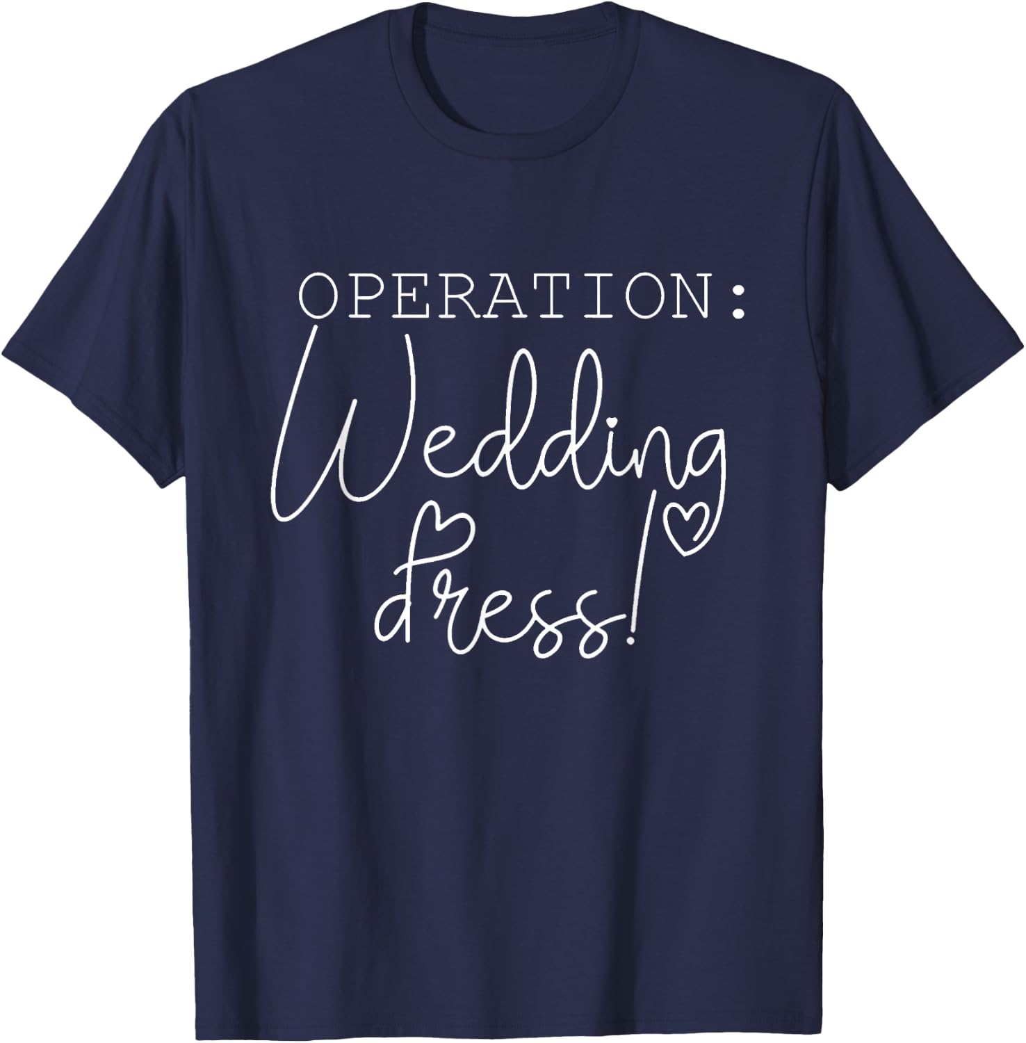 Operation Wedding dress T-Shirt - T-Shirt | Navy