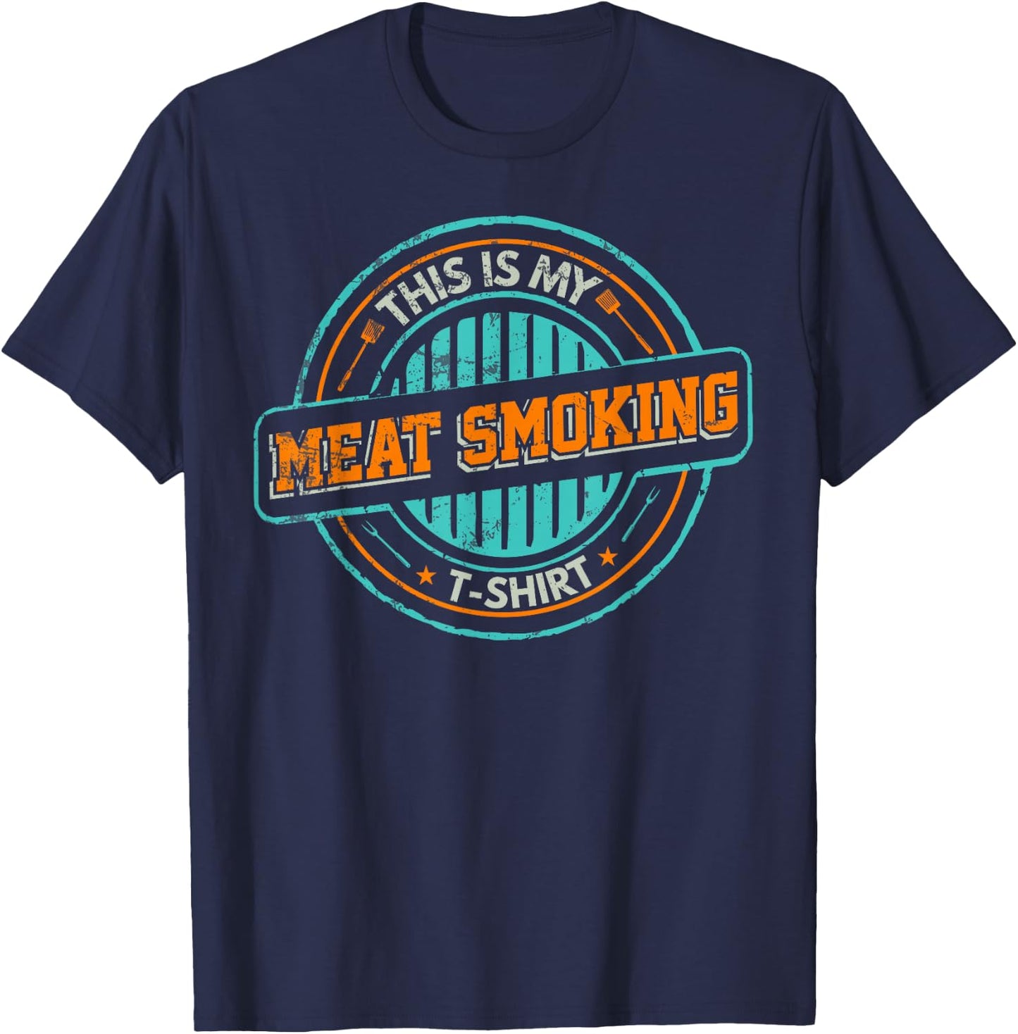 Grillmeister This Is My Meat Smoking T-Shirt - T-Shirt | Navy