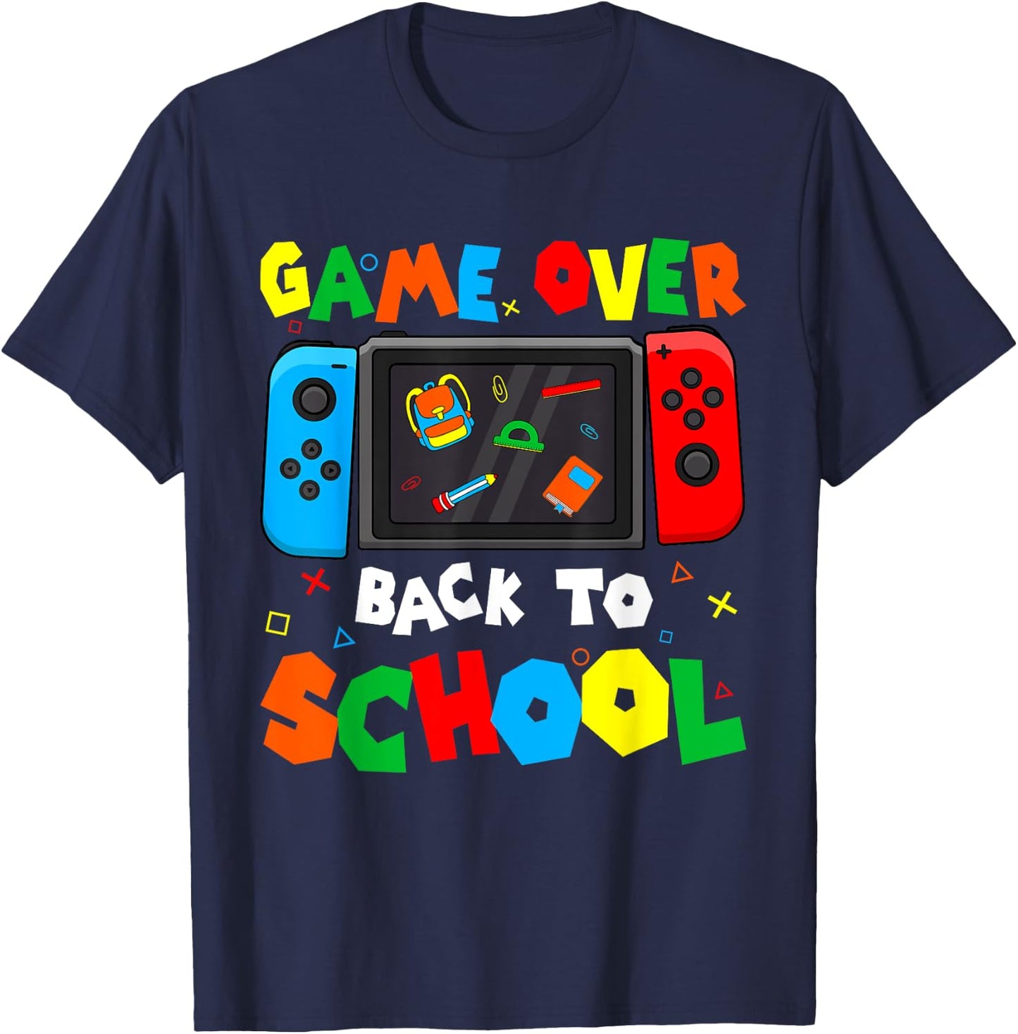 Game Over Back To School Funny Kids Boys Girls Teachers T-Shirt - T-Shirt | Navy