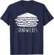 We Finish Each Other's Sandwiches Funny Matching T-Shirt - T-Shirt | Navy