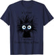 It's Fine I'm Fine Everything Is Fine Black Cat Kitty Lover Men Women T-Shirt - T-Shirt | Navy