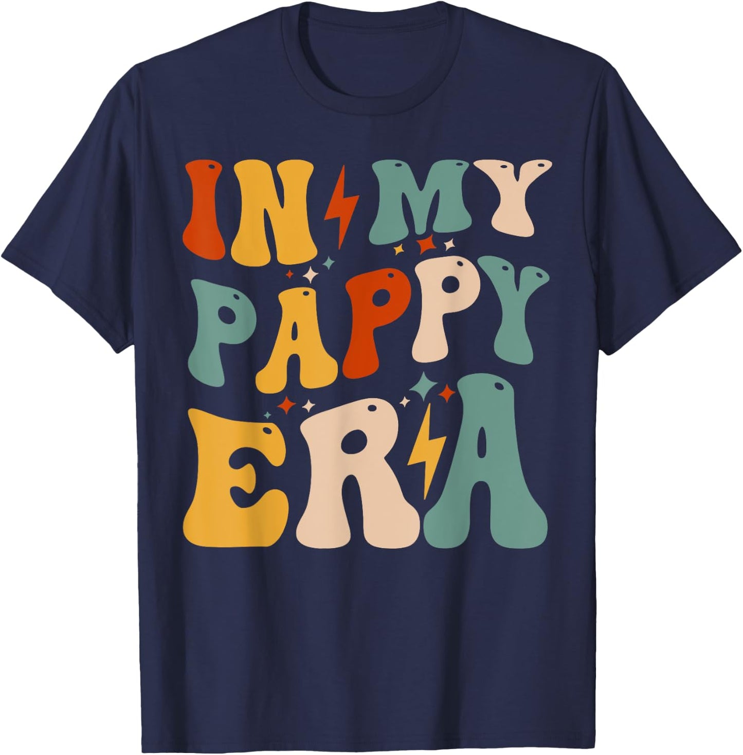 Retro Groovy In My Pappy Era Funny Father's Day For T-Shirt - T-Shirt | Navy