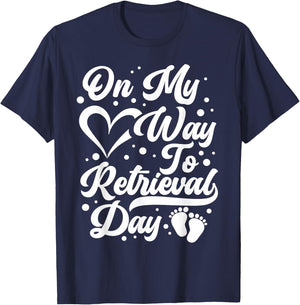 Infertility Awareness IVF Strong IVF Egg Retrieval Day T-Shirt - T-Shirt | Navy