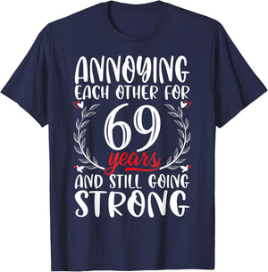 Annoying Each Other For 69 Years 69th Wedding Anniversary T-Shirt - T-Shirt | Navy