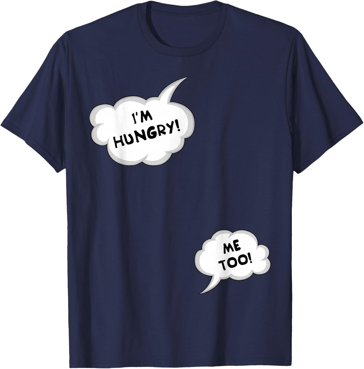 Pregnancy Reveal, Expectant Mom, Im Hungry Me Too T-Shirt - T-Shirt | Navy