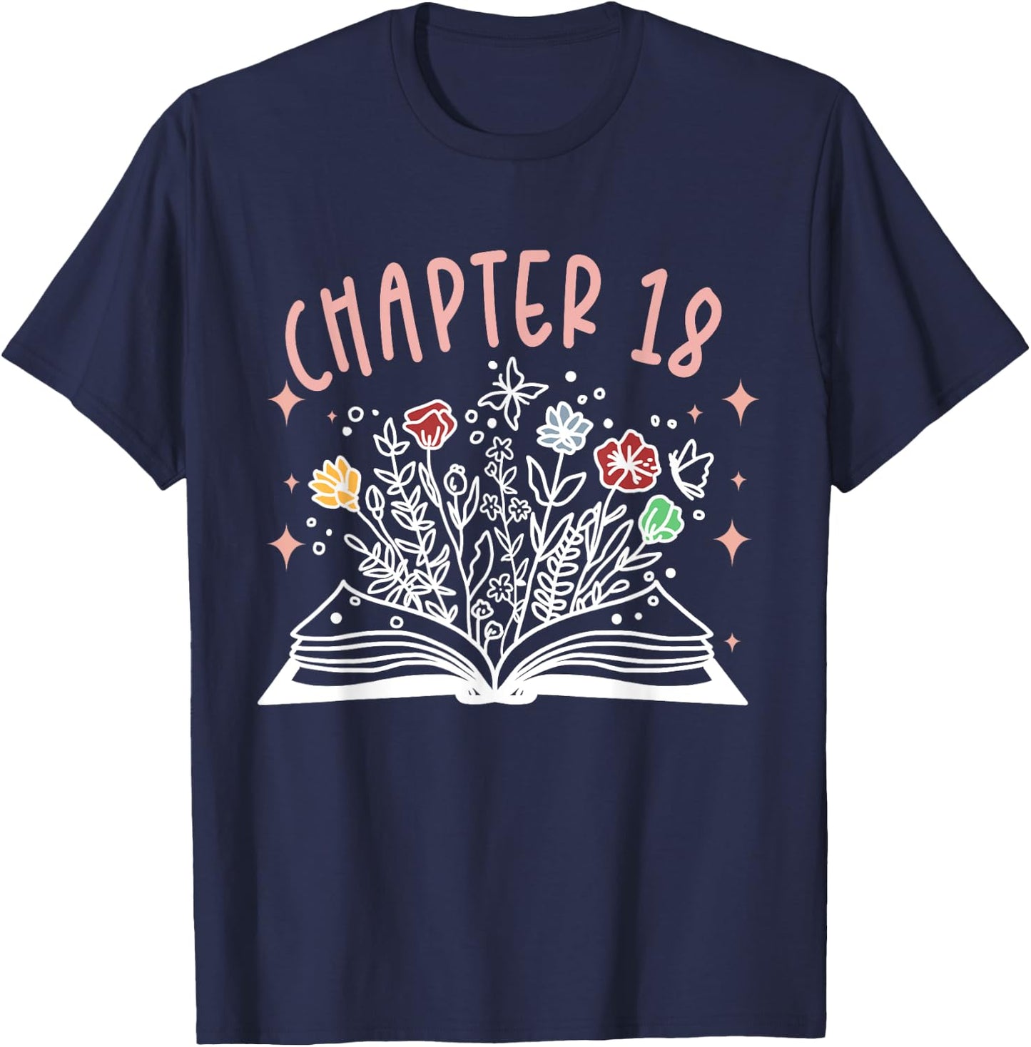 Chapter 18th Birthday Bookworm 18 Years Old For Book Loves T-Shirt - T-Shirt | Navy