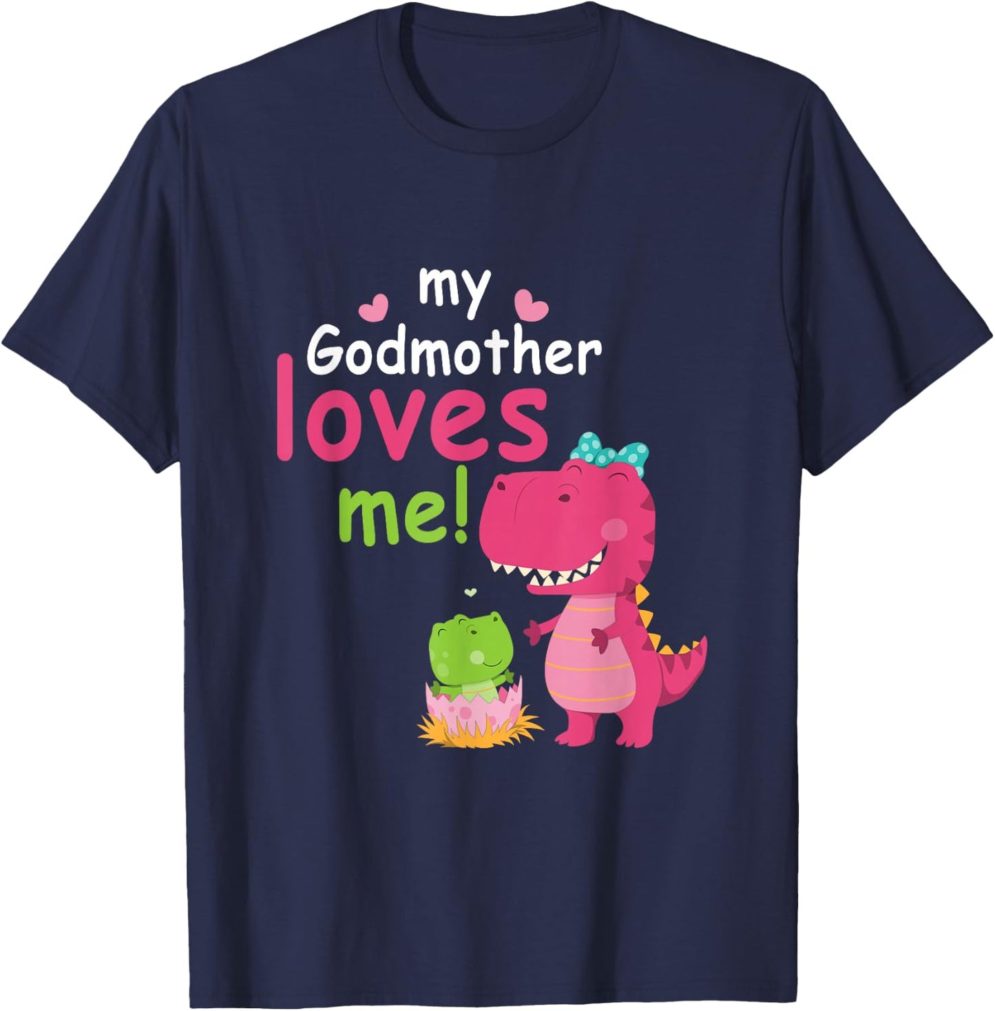 Kids My Godmother Loves Me Dinosaur for Godson Family T-Shirt - T-Shirt | Navy
