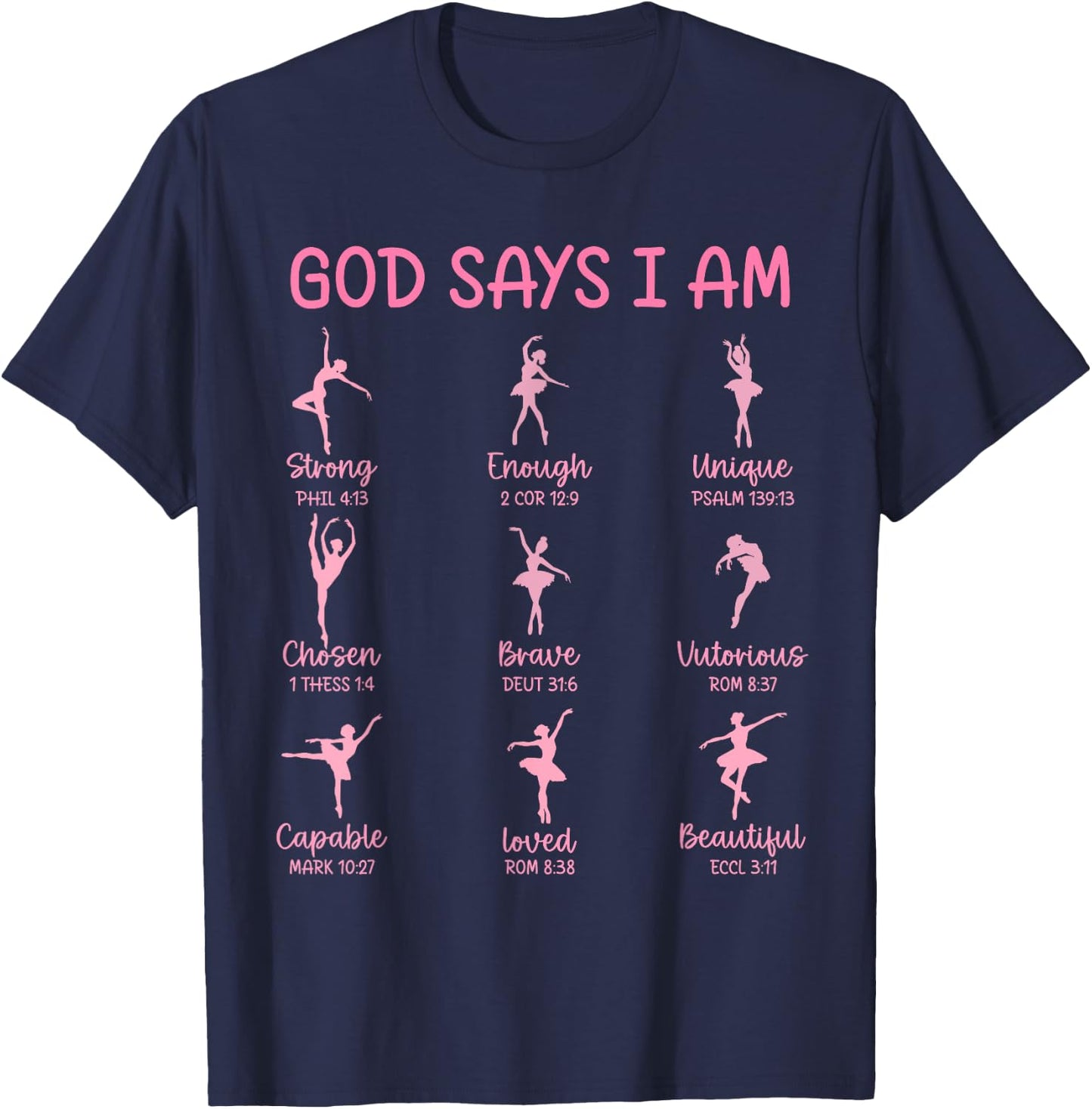 Christian God Says I Am Religious Gift Ballet Dancer T-Shirt - T-Shirt | Navy