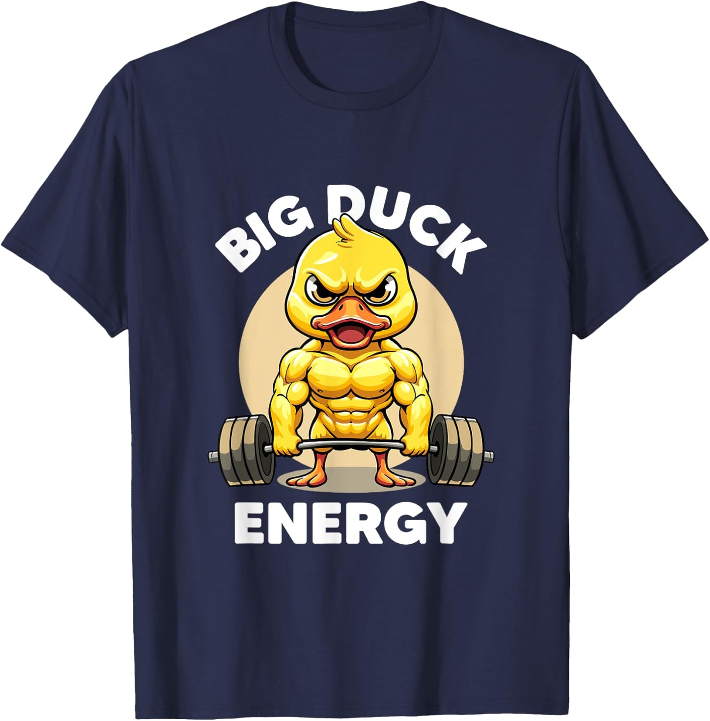 Big Duck Energy Duck Lovers Funny Gym Weightlifting Duck T-Shirt - T-Shirt | Navy