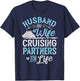 Cruise Ship Gift Husband and Wife Cruising Partners for Life T-Shirt - T-Shirt | Navy