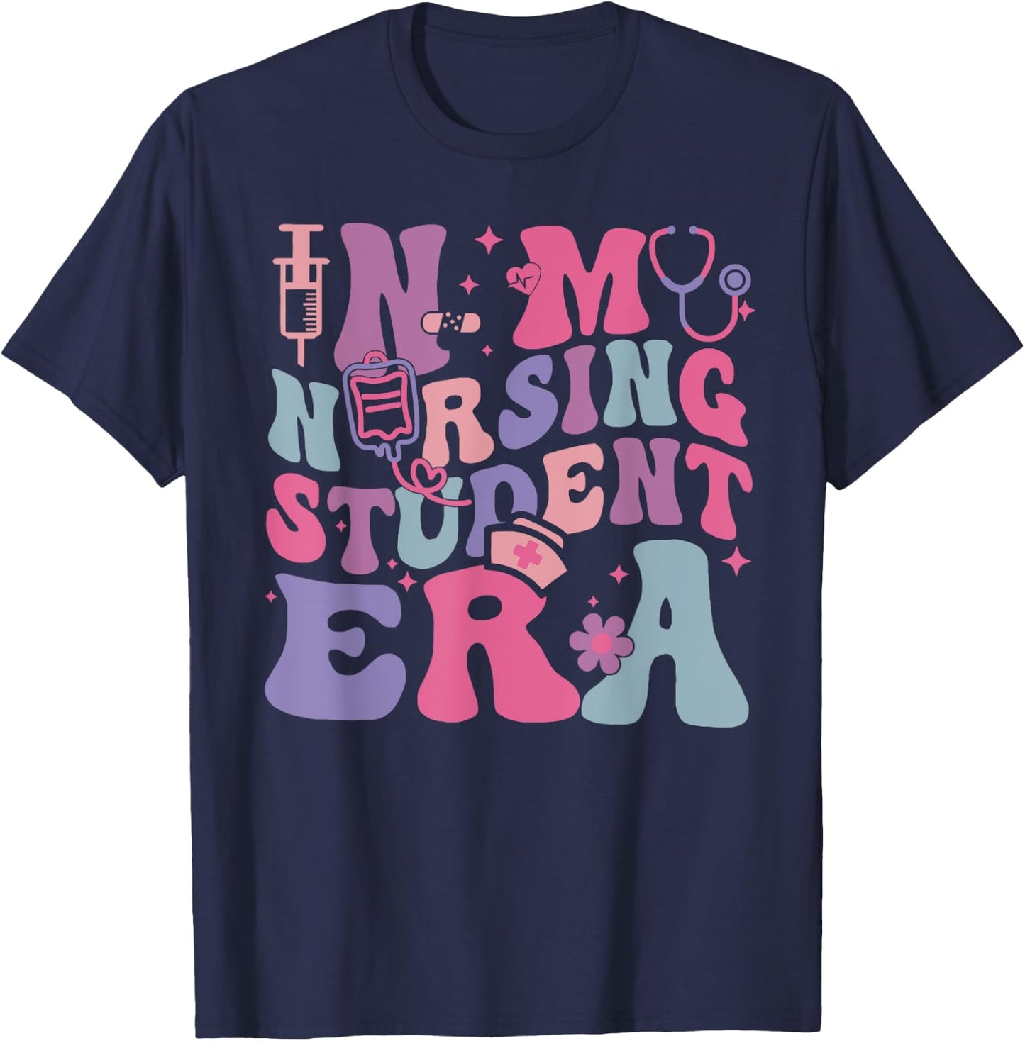 In My Nursing Student Era Nurse Back To School First Day T-Shirt - T-Shirt | Navy