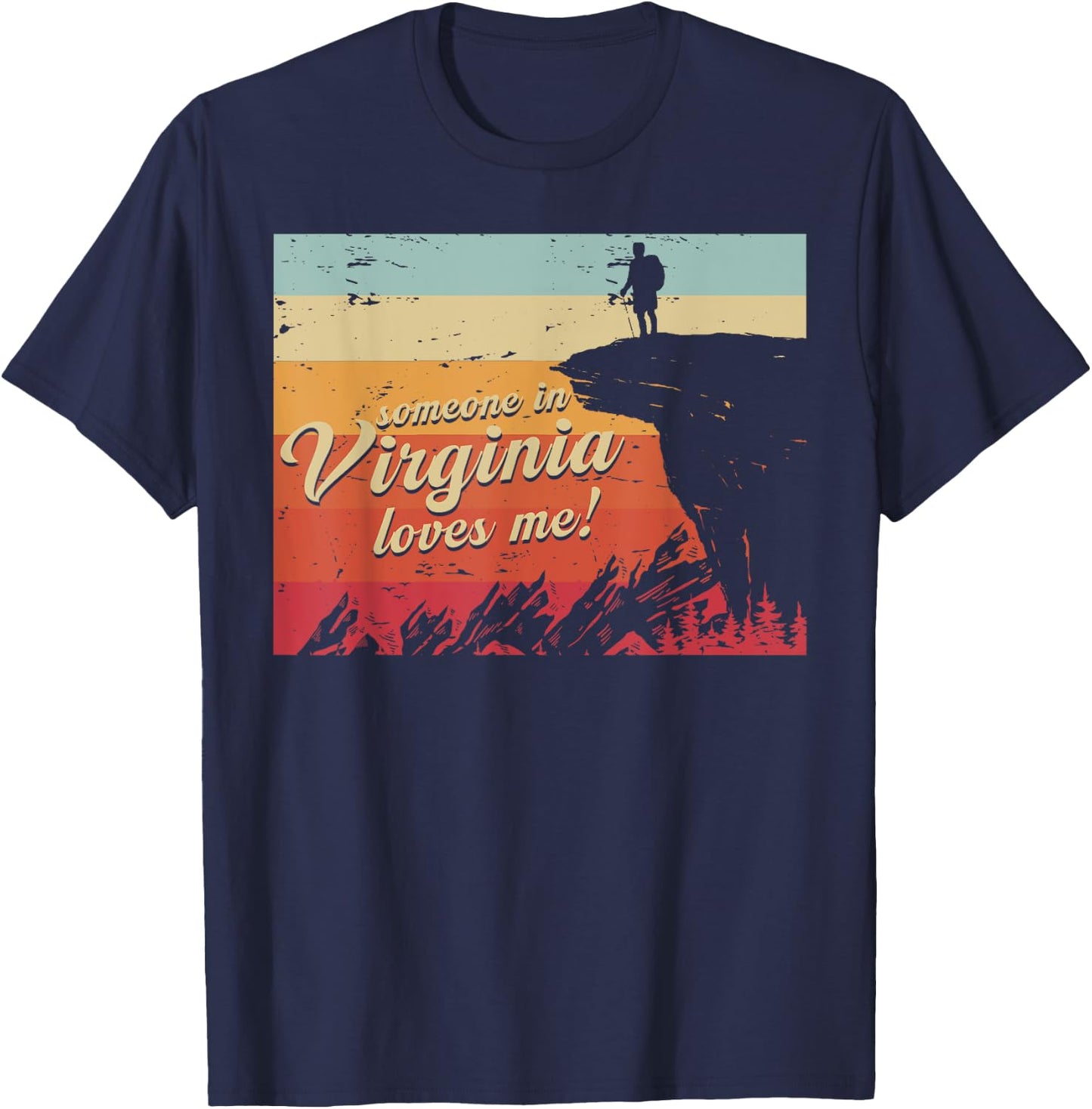 Someone In Virginia Loves Me T-Shirt - T-Shirt | Navy