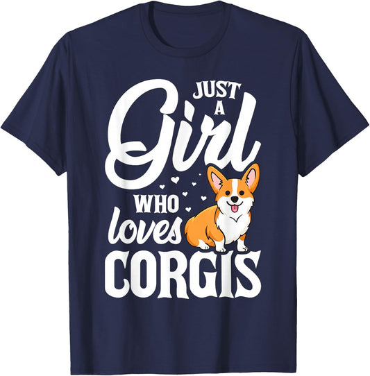 Just a Girl The Corgis Gift Dog Lovers T-Shirt - T-Shirt | Navy