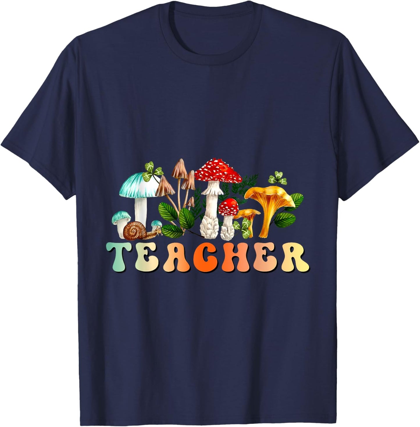 Teacher Mushroom Back To School Appreciation for Teacher T-Shirt - T-Shirt | Navy