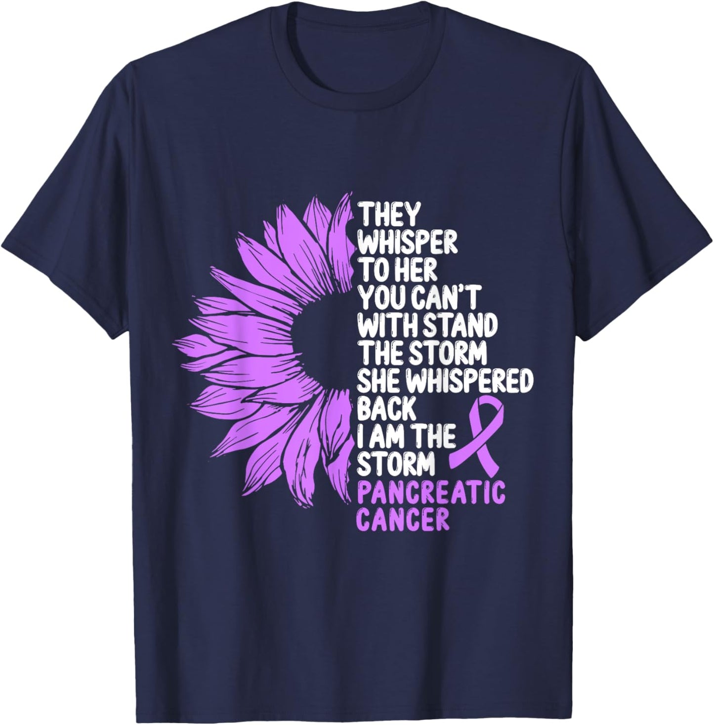 Pancreatic Cancer Awareness Purple Ribbon I am the Storm T-Shirt - T-Shirt | Navy