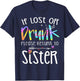 If lost or drunk please return to Sister Cute Bestie Tie Dye T-Shirt - T-Shirt | Navy