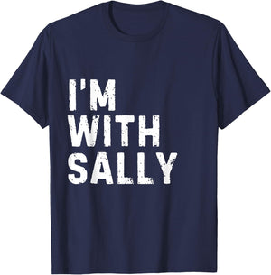 Funny Sally "I'm with Sally" Bachelorette Sally Birthday T-Shirt - T-Shirt | Navy