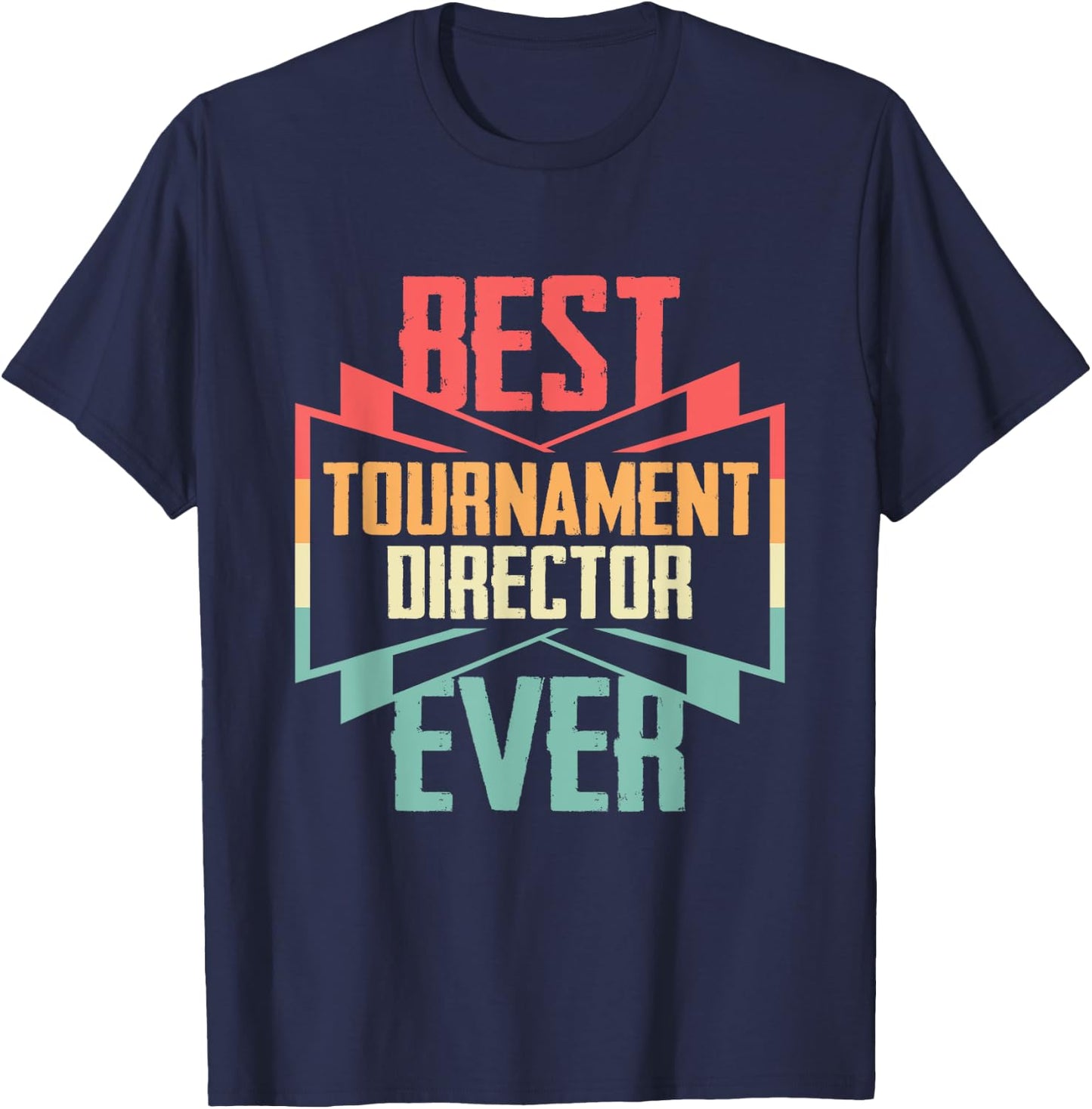 Vintage Best Tournament Director Ever T-Shirt - T-Shirt | Navy