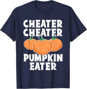 Cheater Cheater Pumpkin Eater Funny Pumpkin Lover Halloween T-Shirt - T-Shirt | Navy