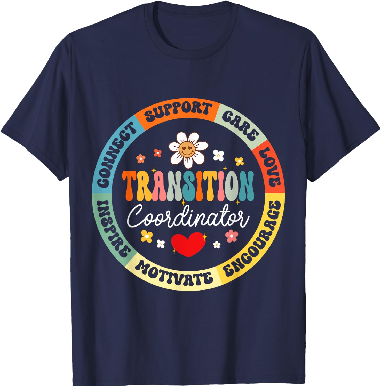 Transition Coordinator Appreciation Week Back to School T-Shirt - T-Shirt | Navy