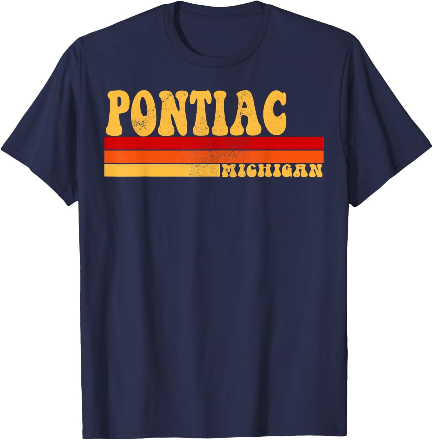 PONTIAC Michigan City Vintage Roots Retro Design 70s 80s T-Shirt - T-Shirt | Navy